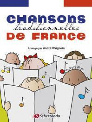 CHANSONS TRADITIONNELLES DE FRANCE