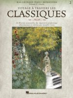 VOYAGE TRAVERS LES CLASSIQUES VOL 2
