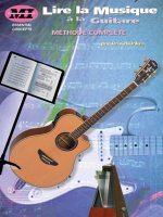 LIRE LA MUSIQUE LA GUITARE