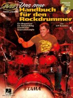 DAS NEUE HANDBUCH FR DEN ROCKDRUMMER