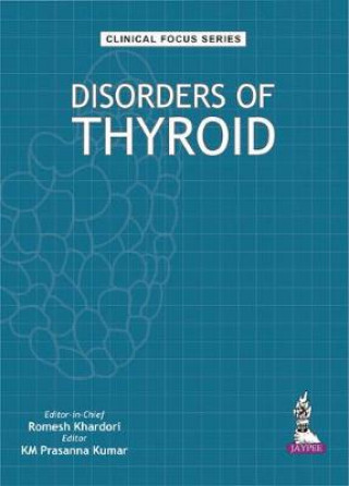 Clinical Focus Series: Disorders of Thyroid