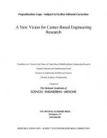 A New Vision for Center-Based Engineering Research