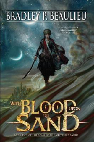 With Blood Upon the Sand (Bradley P. Beaulieu)(Brožovaná)
