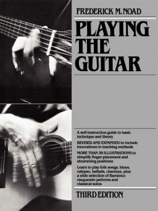 PLAYING THE GUITAR 3/E