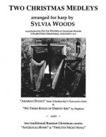 Two Christmas Medleys: Arranged for Harp