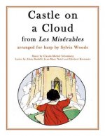 Castle on a Cloud (from Les Miserables): Arranged for Harp