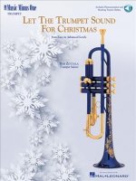 Let the Trumpet Sound for Christmas: Music Minus One Trumpet