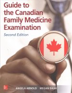 Guide to the Canadian Family Medicine Examination, Second Edition