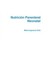 Nutricion Parenteral Neonatal Guia Basica