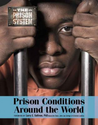 PRISON CONDITIONS AROUND THE W