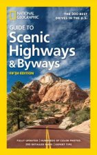 National Geographic Guide to Scenic Highways and Byways 5th Ed