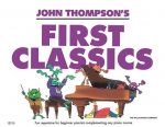 John Thompson's First Classics: Later Elementary Level