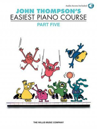 John Thompson's Easiest Piano Course - Part 5 - Book/CD Pack: Part 5 - Book/CD