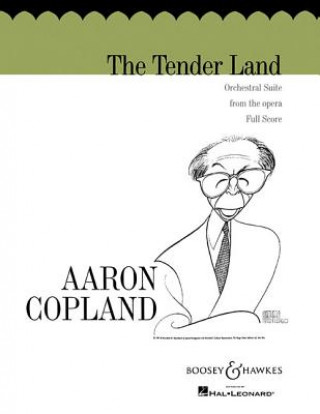 The Tender Land: Orchestral Suite from the Opera