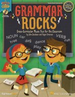 Grammar Rocks!: Cross-Curricular Music Fun for the Classroom