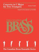 Concerto for Two Trumpets: The Canadian Brass Ensemble Series Brass Quintet