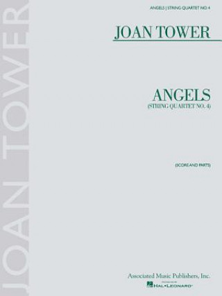 Angels: String Quartet No. 4