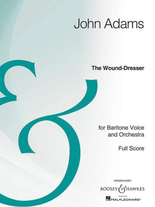 The Wound-Dresser: Baritone Voice and Orchestra Full Score Archive Edition