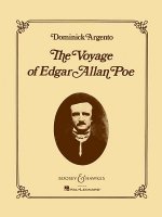 The Voyage of Edgar Allan Poe: Opera in Two Acts