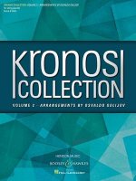 Kronos Collection - Volume 2: Arrangements by Osvaldo Golijov String Quartet