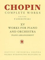 Works for Piano and Orchestra (2 Pianos Reduction): Chopin Complete Works Vol. XV