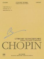 Concert Works for Piano and Orchestra: Version for One Piano Chopin National Edition Vol. Xiva