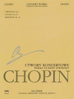 Concert Works for Piano and Orchestra: Version for One Piano Chopin National Edition Vol. Xiva