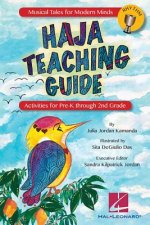Haja: Teaching Guide: Activities for Pre-K Through 2nd Grade