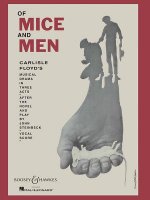 Of Mice and Men: Musical Drama in Three Acts