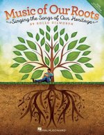 MUSIC OF OUR ROOTS