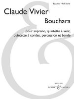 Bouchara: For Soprano, Woodwind Quintet, String Quintet, Percussion and Tape