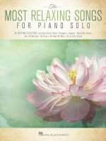 Most Relaxing Songs for Piano Solo