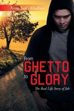 From Ghetto to Glory