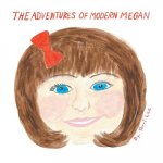 Adventures of Modern Megan