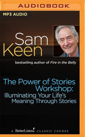 The Power of Stories Workshop: Illuminating Your Life's Meaning Through Stories