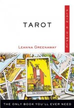 Tarot Plain & Simple: The Only Book You'll Ever Need