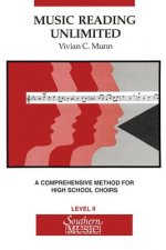 Music Reading Unlimited: A Comprehensive Method for High School Choirs Level 2 Book (Stude