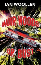 Muir Woods Or Bust