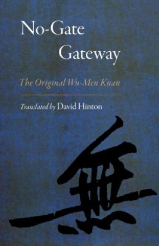No-Gate Gateway (David Hinton)(Puha kötésű)