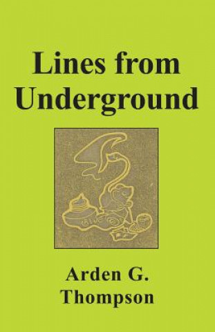 Lines from Underground