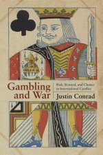 Gambling and War