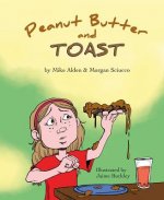 Peanut Butter and Toast