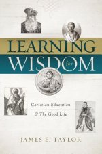 LEARNING FOR WISDOM