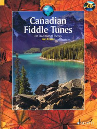 Canadian Fiddle Tunes: 60 Traditional Pieces - Book/CD