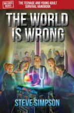 WORLD IS WRONG