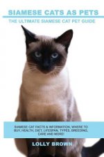 SIAMESE CATS AS PETS