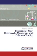 Synthesis of New Heterocyclic Monomers and Polymers Vitality