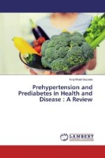 Prehypertension and Prediabetes in Health and Disease : A Review