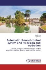 Automatic channel control system and its design and operation