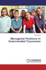 Managerial Problems In Overcrowded Classrooms
